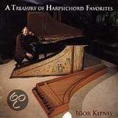 A Treasury of Harpsichord Favorites / Igor Kipnis