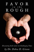 Favor in the Rough