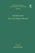 Kierkegaard Research: Sources, Reception and Resources- Volume 3: Kierkegaard and the Roman World