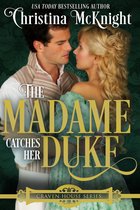 Craven House Series 3 - The Madame Catches Her Duke