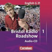 English G 21. Ausgabe D 1. CD Radio Bristol Roadshow