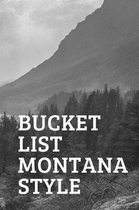 Bucket List Montana Style
