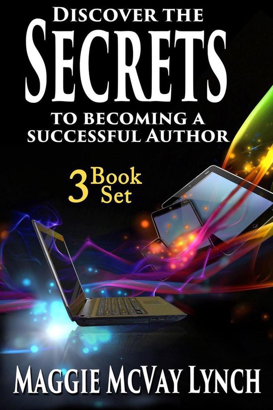 Career Author Secrets 4 - Secrets to Becoming a Successful Author: 3 ...