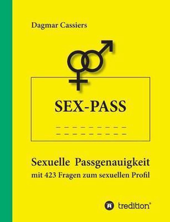 Sex Pass Dagmar Cassiers 9783734520044 Boeken Bol 