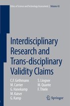 Ethics of Science and Technology Assessment 43 - Interdisciplinary Research and Trans-disciplinary Validity Claims