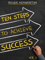 Steps to Achieve Success 1 - 10 Steps to Achieve Success