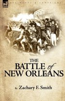 Regiments and Campaigns-The Battle of New Orleans