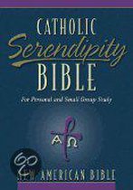 Catholic Serendiptiy Bible for Personal and Small Group Study