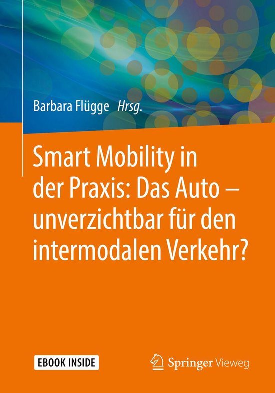 Smart Mobility in der Praxis: Das Auto – unverzichtbar fü ... - cover