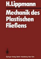 Mechanik Des Plastischen Fliessens