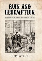Osgoode Society for Canadian Legal History - Ruin and Redemption