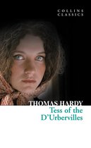 Collins Classics - Tess of the D’Urbervilles (Collins Classics)