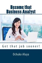 Become that Business Analyst