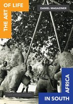 New African Histories - The Art of Life in South Africa