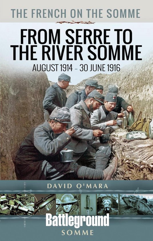 Battleground Somme - The French on the Somme