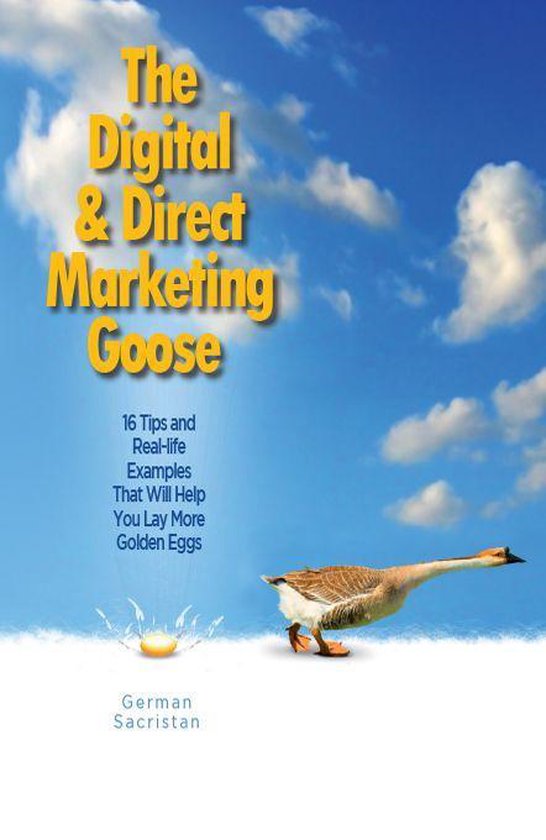 The Digital & Direct Marketing Goose - cover