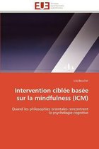 Intervention ciblée basée sur la mindfulness (ICM)