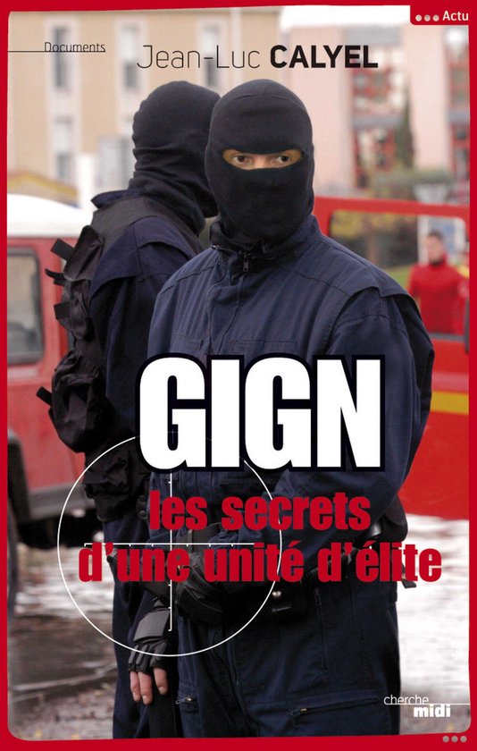 Documents - GIGN - Les secrets d'une unité d'élite - cover