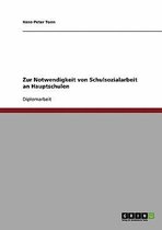 Zur Notwendigkeit Von Schulsozialarbeit an Hauptschulen