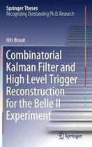 Combinatorial Kalman Filter and High Level Trigger Reconstruction for the Belle II Experiment