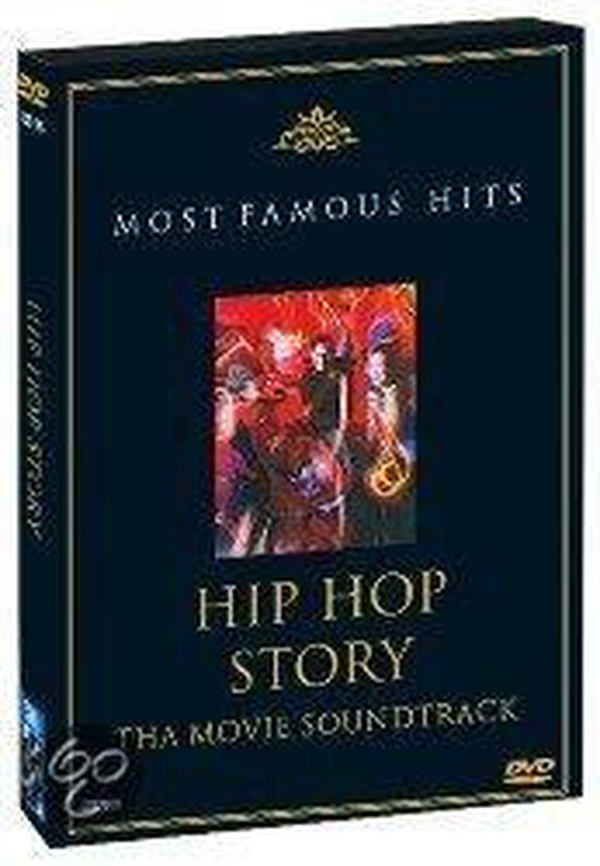 DVD hoes van 'Hip Hop Story - Tha Movie Soundtrack' met de tekst 'Most Famous Hits' en 'Tha Movie Soundtrack'. De afbeelding toont artiesten.