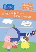 Peppa Pig. Lectoescritura - Peppa Pig. Lectoescritura - Aprendo a leer. El helicóptero de la Señora Rabbit