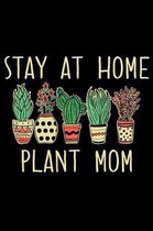 Stay At Home Plant Mom