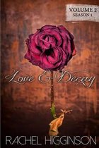 Love and Decay, Volume Two