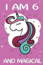 I am 6 and Magical