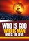 Who Is God, Who Is Man, Who Is the Devil