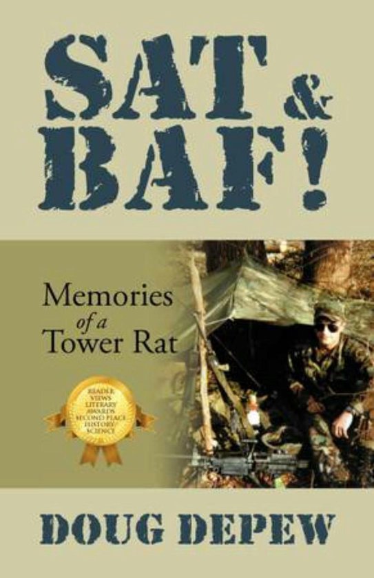 SAT & BAF! Memories of a Tower Rat by Doug DePew