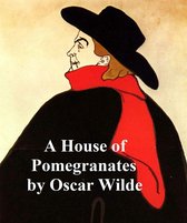 A House of Pomegranates, collection of short stories
