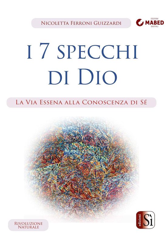 Foto: I 7 specchi di dio