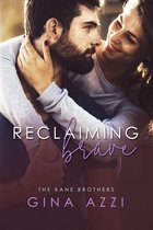 The Kane Brothers 3 - Reclaiming Brave