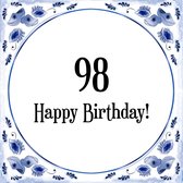 Verjaardag Tegeltje met Spreuk (98 jaar: Happy birthday! 98! + cadeau verpakking & plakhanger