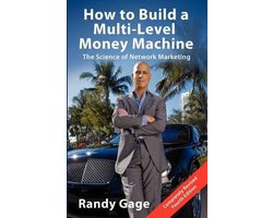 How to Build a Multi-Level Marketing Machine
