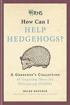 Omslag RHS How Can I Help Hedgehogs?