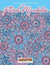 Floral Mandalas Coloring Books Mandala Edition