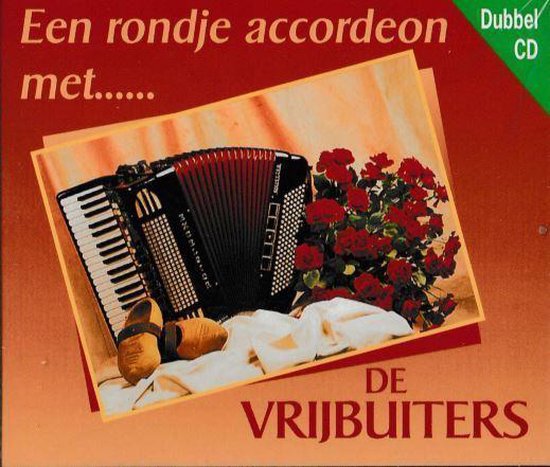 Een rondje accordeon met de Vrijbuiters
