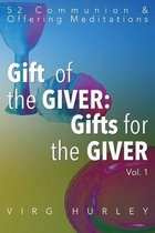 Gift of the GIVER: Gifts for the GIVER