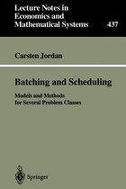 Batching and Scheduling