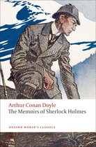 Oxford World's Classics - The Memoirs of Sherlock Holmes
