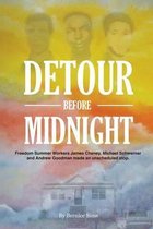 Detour Before Midnight: Freedom Summer Workers