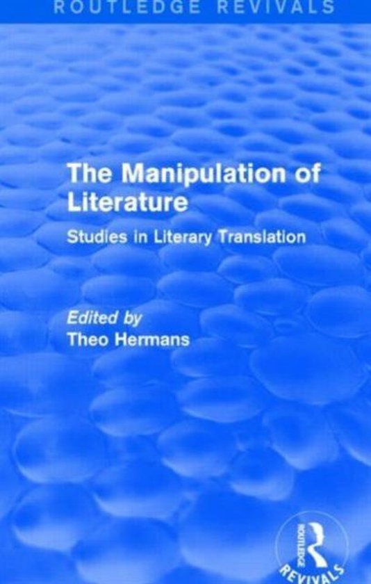 Routledge RevivalsThe Manipulation of Literature (Routledge Revivals