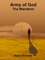 Army of God: The Wanderer