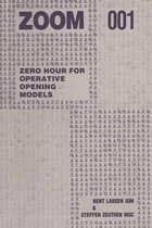 Zoom 001 Zero Hour for Operative Chess Opening Models