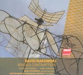 David Rakowski: Winged Contraption