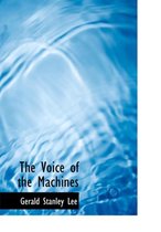 The Voice of the Machines