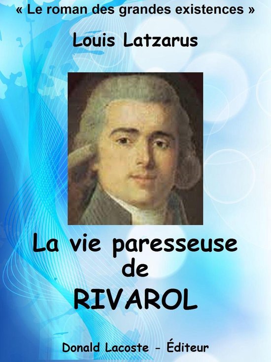 La vie paresseuse de Rivarol - cover