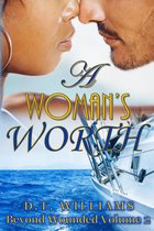 A Woman's Worth: Beyond Wounded Volume 2